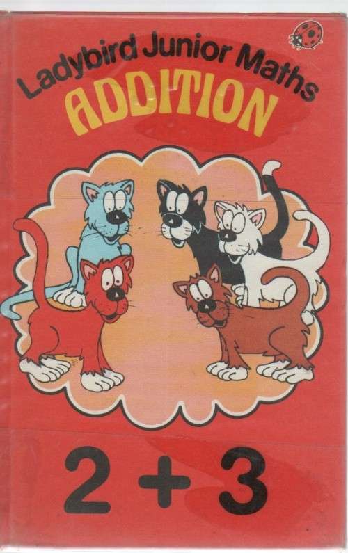 LADYBIRD JUNIOR MATHS ADDITION - ROGER AND MARY HURT (1982)