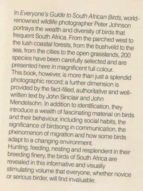 EVERYONE'S GUIDE TO SOUTH AFRICAN BIRDS - JOHN SINCLAIR & JOHN MENDELSOHN (1986)