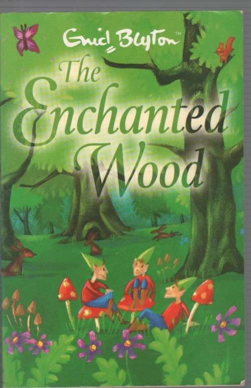 THE ENCHANTED WOOD - ENID BLYTON (2002)