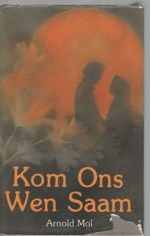 KOM ONS WEN SAAM - ARNOLD MOL (1984)