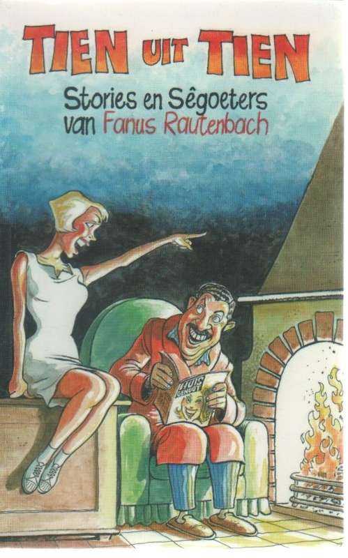 TIEN UIT TIEN , STORIES EN SEGOETERS - FANUS RAUTENBACH (2010)