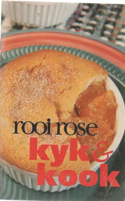 ROOI ROSE, KYK & KOOK