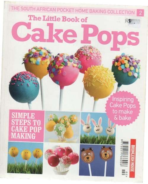 THE LITTLE BOOK OF CAKE POPS , NO: 2  - BROMLEIGH HOUSE