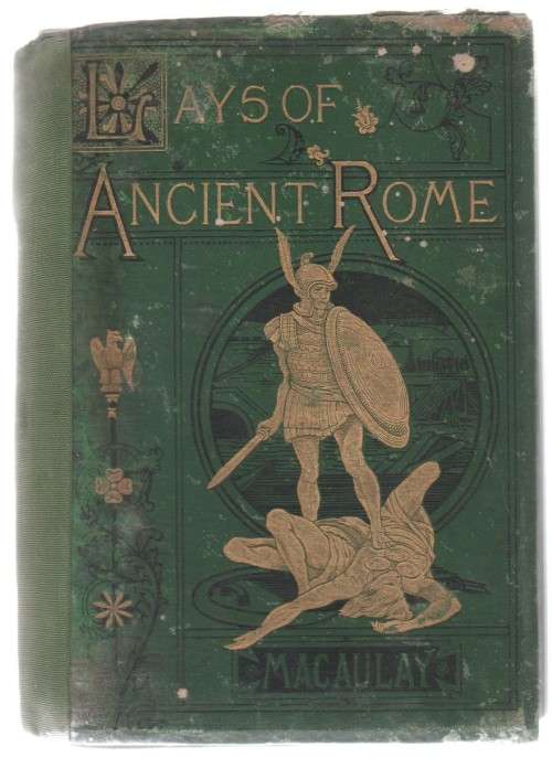 LAYS OF ANCIENT ROME - LORD MACAULAY (1881)