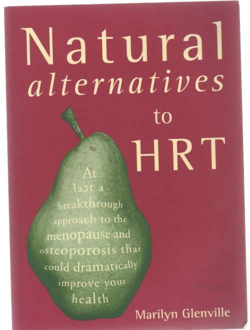 NATURAL ALTERNATIVES TO HTR ( replacement therapy) - MARILYN GLENVILLE (hormone - 1997)