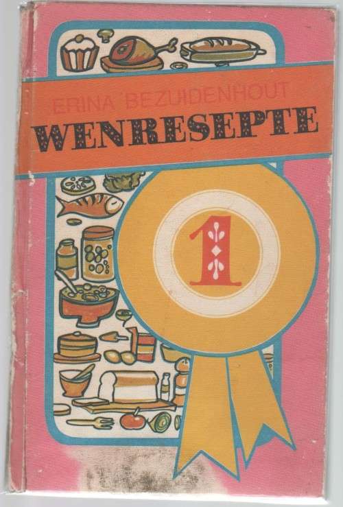 WENRESEPTE 1 -  ERINA BEZUIDENHOUT (1 STE UITGAWE 1974)