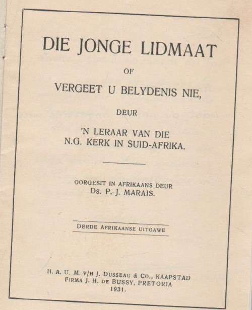 DIE JONGE LIDMAAT - DS P J MARAIS (3 DE UITGAWE 1931)