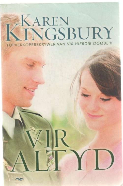 VIR ALTYD - KAREN KINGSBURY (2007)