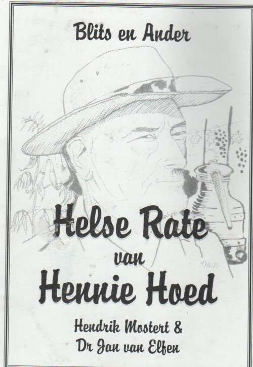BLITS EN ANDER, HELSE RATE VAN HENNIE HOED - HENDRIK MOSTERT & DR JAN VAN ELFEN