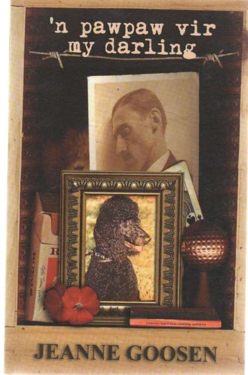 `N PAWPAW VIR MY DARLING - JEANNE GOOSEN (2003)