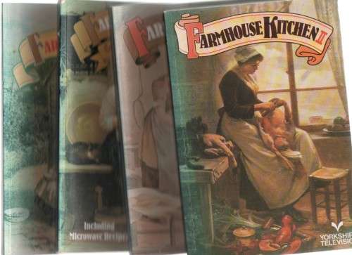 FIVE SOFT COVER BOOKS FROM THE YORKSHIRE TELEVISION: FARMHOUSE KITCHEN
