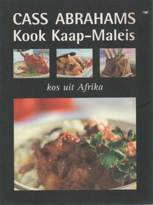 CASS ABRAHAMS - KOOK KAAP-MALEIS, KOS UIT AFRIKA (2000)