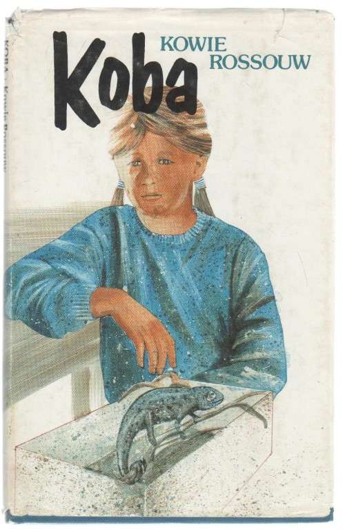 KOBA - KOWIE ROSSOUW (1 STE UITGAWE 1986)
