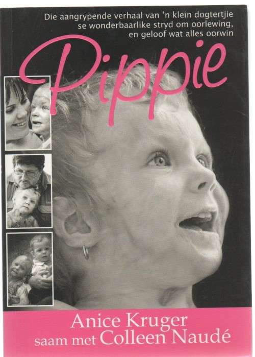 PIPPIE - ANICE KRUGER EN COLLEEN NAUDE (1 STE UITGAWE 2013)