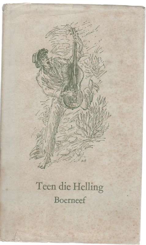 TEEN DIE HELLING - BOERNEEF (4 DE DRUK 1966)
