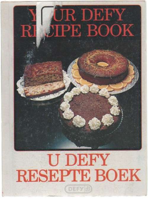 YOUR DEFY RECIPE BOOK / U DEFY RESEPTE BOEK