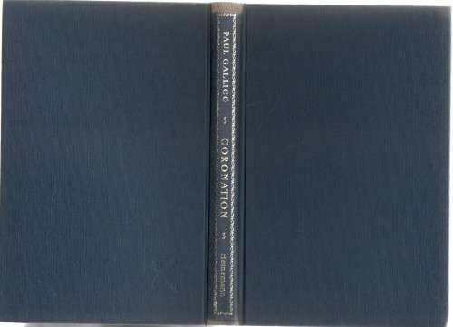 CORONATION  - PAUL GALLICO (1 ST PUBLISHED 1962)