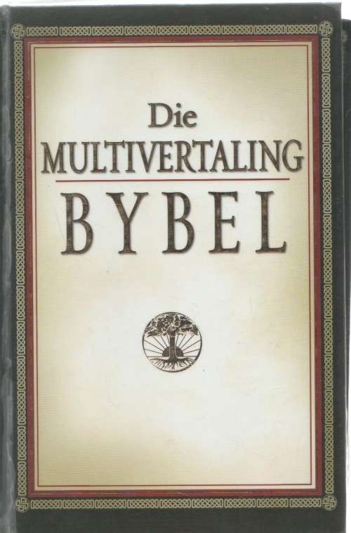 DIE MULTIVERTALING BYBEL - 1 STE UITGAWE 2004