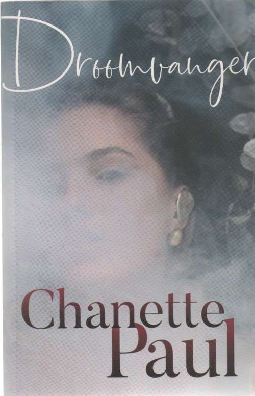 DROOMVANGER - CHANETTE PAUL (2 DE UITGAWE 2020)