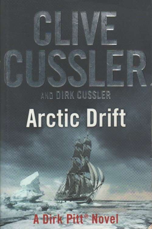 ARCTIC DRIFT - CLIVE CUSSLER (2008)