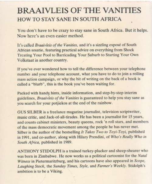 BRAAIVLEIS OF THE VANITIES, HOW TO STAY SANE IN SOUTH AFRICA - GUS SILBER (1992)