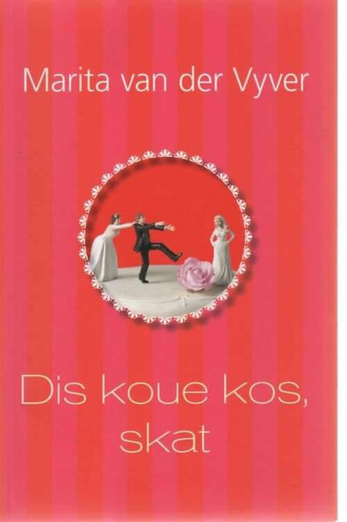 DIS KOUE KOS, SKAT - MARITA VAN DER VYVER (2010)