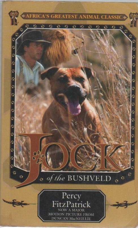 JOCK OF THE BUSHVELD - PERCY FITZ PATRICK (1995)