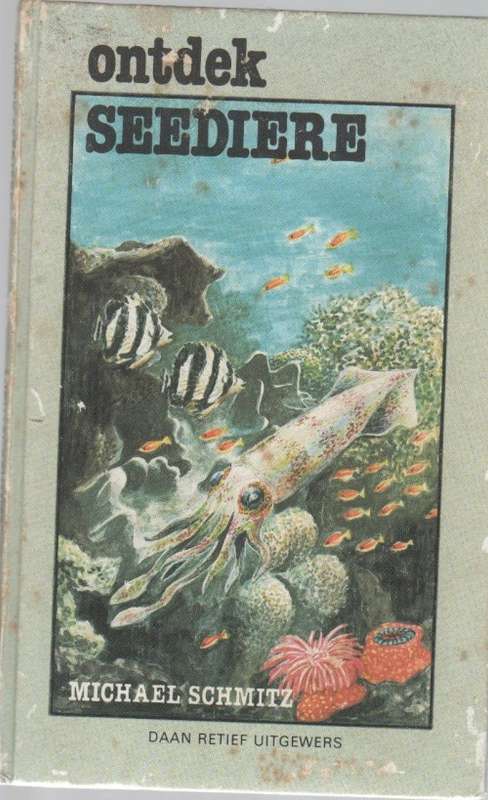 ONTDEK SEEDIERE - MICHAEL SCHMITZ (1 STE UITGAWE 1983)