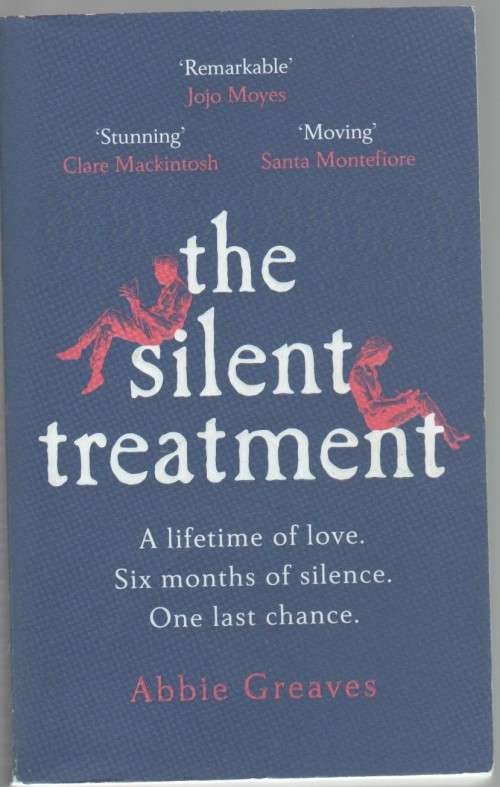 THE SILENT TREATMENT - ABBIE GREAVES (1 ST PUBLISHED 2020)
