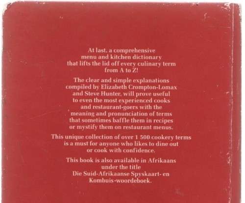 THE SOUTH AFRICAN MENU &  KITCHEN DICTIONARY - ELIZABETH CROMPTON-LOMAX (1 ST EDIT 1988)