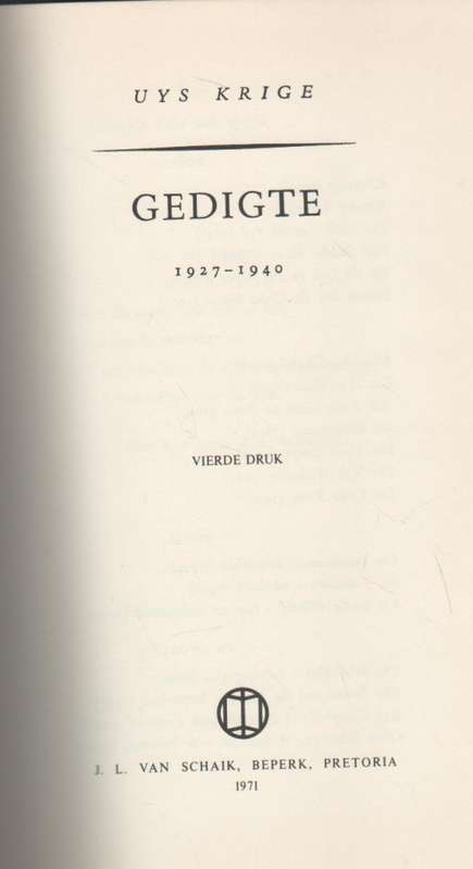 UYS KRIGE GEDIGTE, 1927 - 1940 (4 DE DRUK 1971)