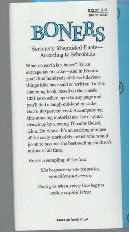BONERS, SERIOUSLY MISGUIDED FACTS ACCORDING TO SCHOOLKIDS - ALEXANDER ABINGDON (ILLUSTRATED DR SEUSS
