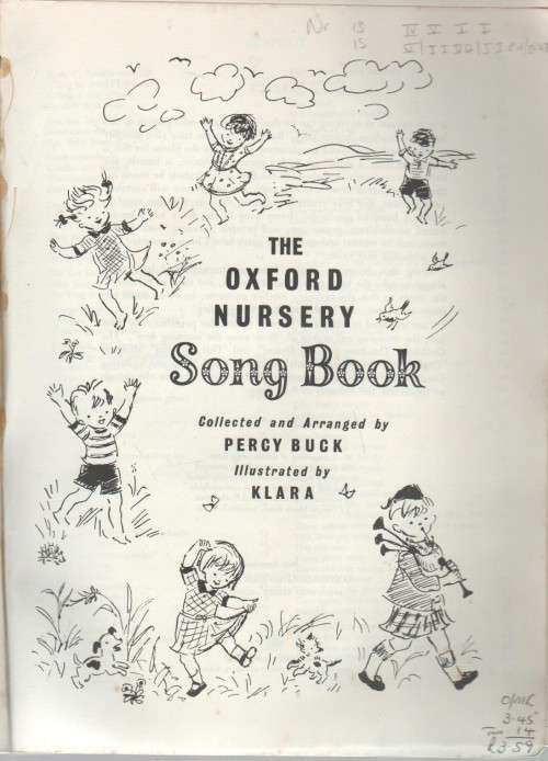 THE OXFORD NURSERY SONG BOOK - PERCY BUCK (1961)
