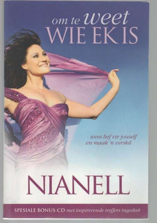 OM TE WEET WIE EK IS - NIANELL (CD NIE INGESLUIT ) 2011