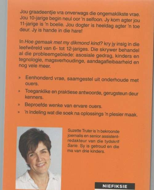 HOE GEMAAK MET MY DIKMOND KIND? SUZETTE TRUTER (1 STE UITGAWE 2012)
