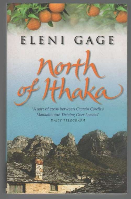NORTH OF ITHAKA - ELENI GAGE (2005)