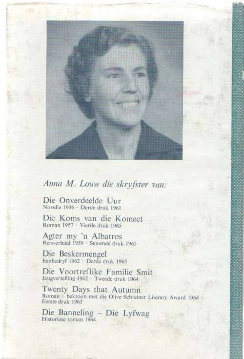 DIE KOMS VAN DIE KOMEET - ANN M LOUW (1965)