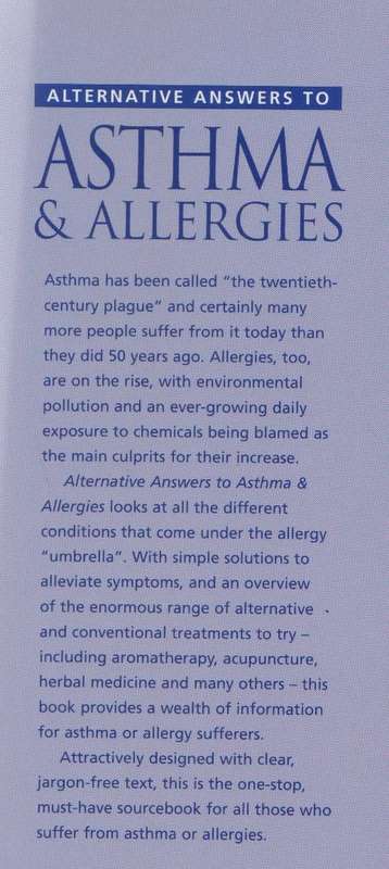 ALTERNATIVE ANSWERS TO ASTHMA & ALLERGIES - DR ALAN WATKINS & BARBARA ROWLANDS (1 ST PUB 1999)