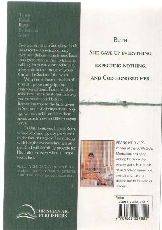 UNSHAKEN (RUTH) - FRANCINE RIVERS (1 ST EDITION 2001)