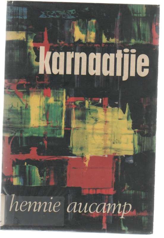 KARNAATJIE - HENNIE AUCAMP (3 DE DRUK 1973)
