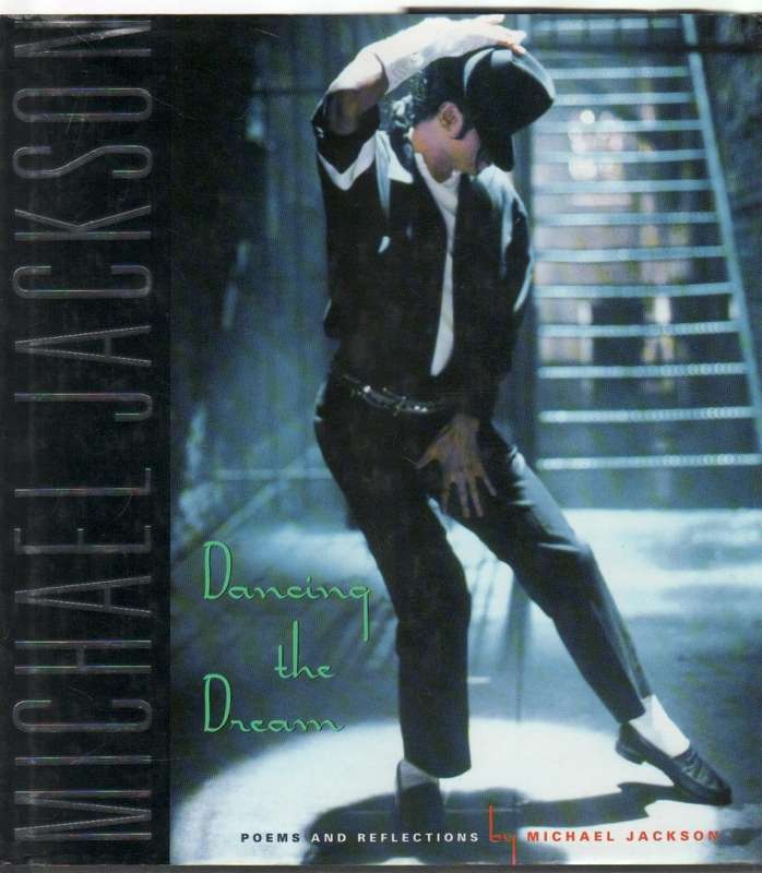 MICHAEL JACKSON, DANCING THE DREAM (1 ST EDITION 1992)