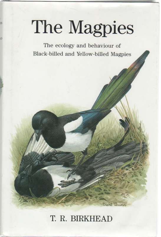 THE MAGPIES - T R BIRKHEAD (1 ST PUBLISHED 1991)