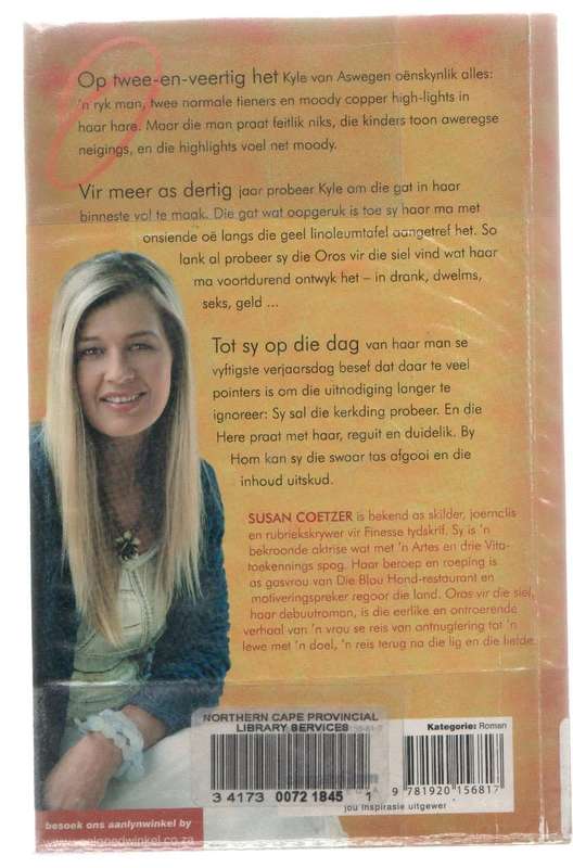 OROS VIR DIE SIEL, DIE VERHAAL VAN KYLE -  SUSAN COETZER (5 DE DRUK 2011)