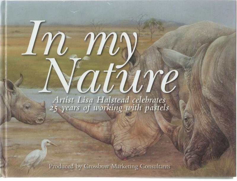 IN MY NATURE - LISA  HALSTEAD (1 ST PUBLISHED 2014) PRODUCED BY CROSSBOW MARKETING CONSULTANTS