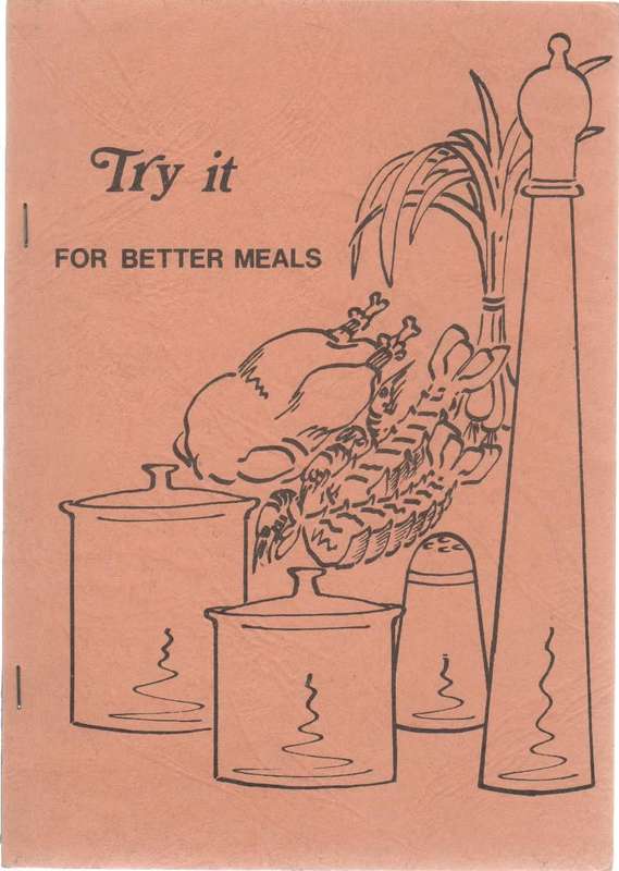 TRY IT , FOR BETTER MEALS - PIETERMARITZBURG SOCIETY OF THE SOUTH AFRICAN NAT COUNCIL ON ALCOHOLISM