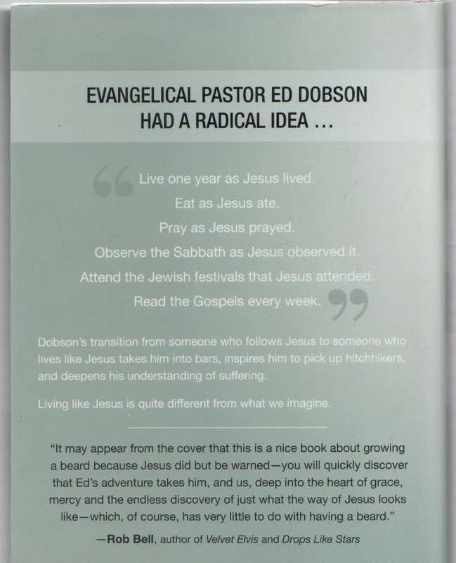 THE YEAR OF LIVING LIKE JESUS - ED DOBSON (2009)