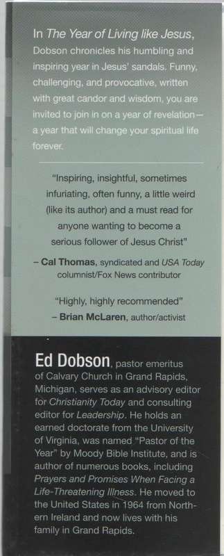 THE YEAR OF LIVING LIKE JESUS - ED DOBSON (2009)