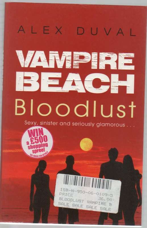 VAMPIRE BEACH , BLOODLUST - ALEX DUVAL (2006)