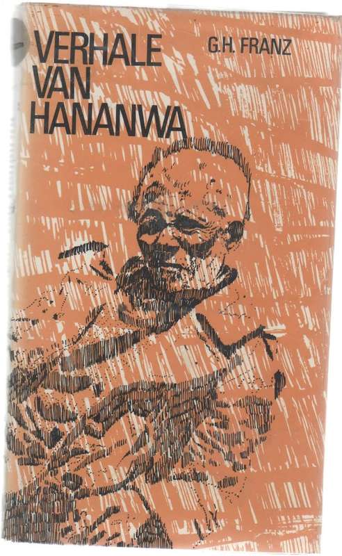 VERHALE VAN HANANWA - G H FRANZ (1965)