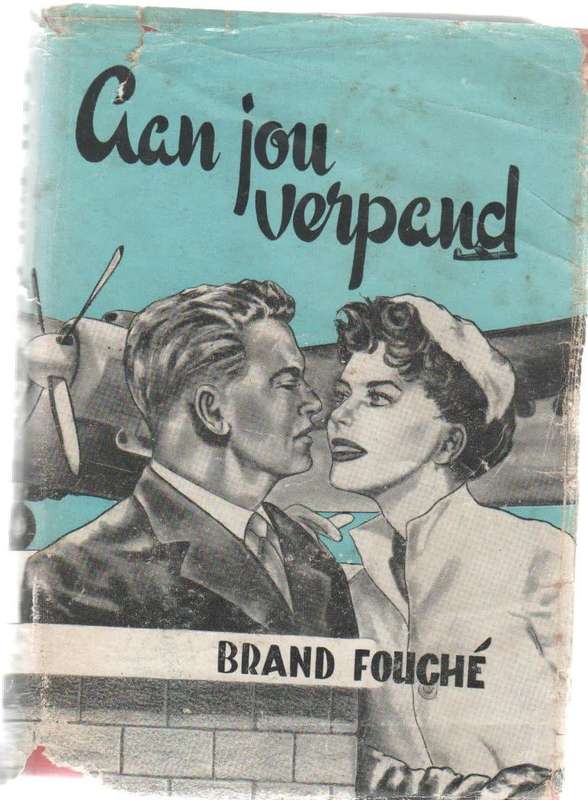 AAN JOU VERPAND - BRAND FOUCHE